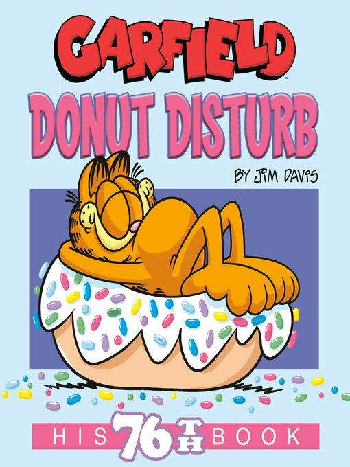 Title details for Garfield Donut Disturb by Jim Davis - Wait list